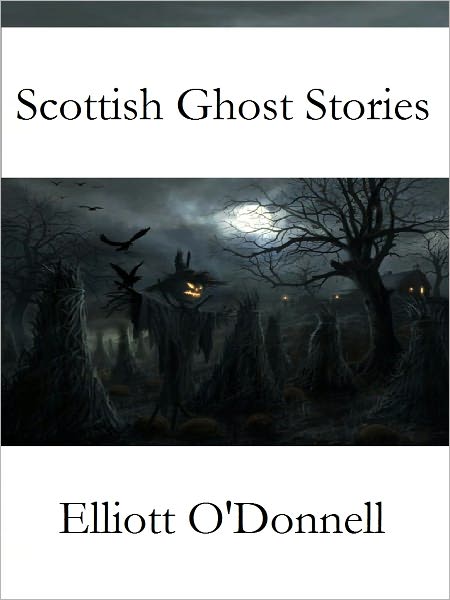Scottish Ghost Stories