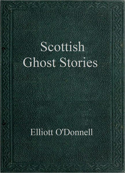 Scottish Ghost Stories