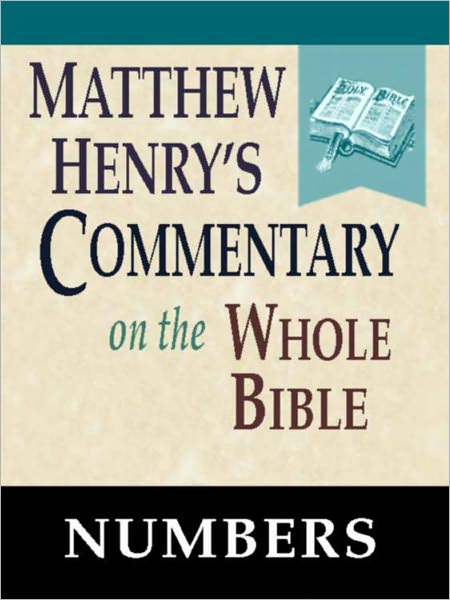Matthew Henry's Commentary on the Whole Bible-Book of Numbers