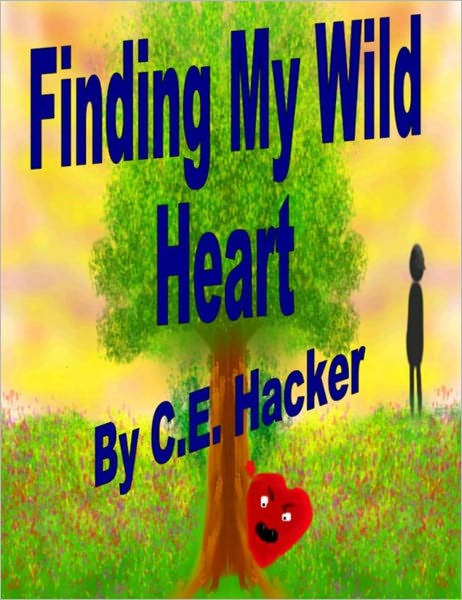 Finding My Wild Heart