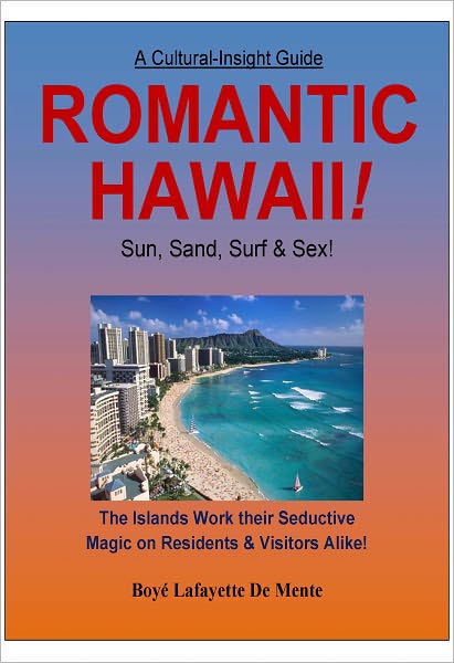 ROMANTIC HAWAII! - Sun, Sand, Surf & Sex!