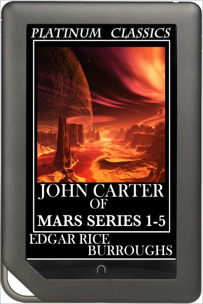 John Carter Mars Series: Books 1-5 (A Princess of Mars, The Gods of Mars, Warlord of Mars, Thuvia, Maid of Mars, The Chessmen of Mars)