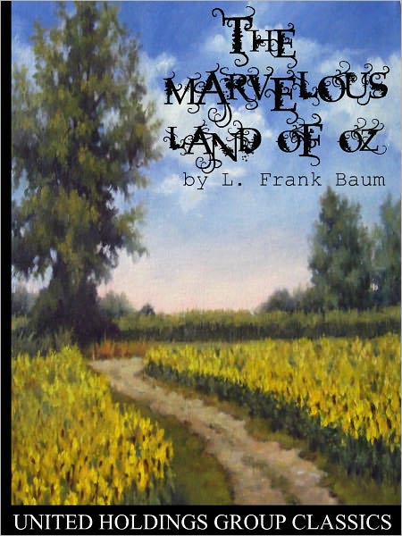 The Marvelous Land of Oz