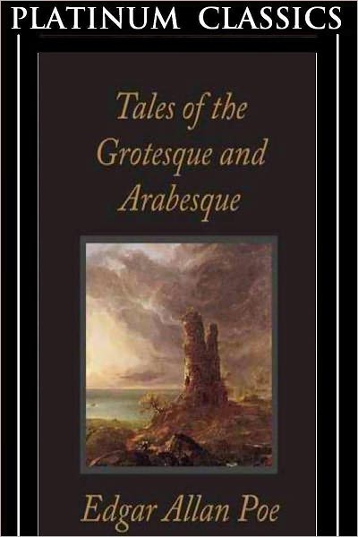 Tales of the Grotesque and Arabesque