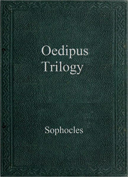 Oedipus Trilogy