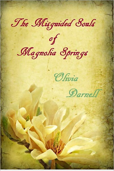 The Misguided Souls of Magnolia Springs
