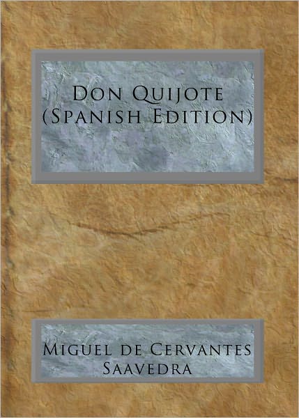 Don Quijote (Spanish Edition)