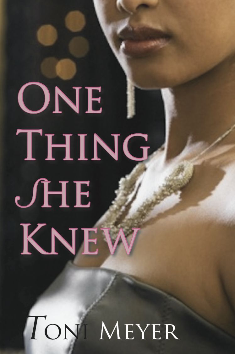One Thing She Knew