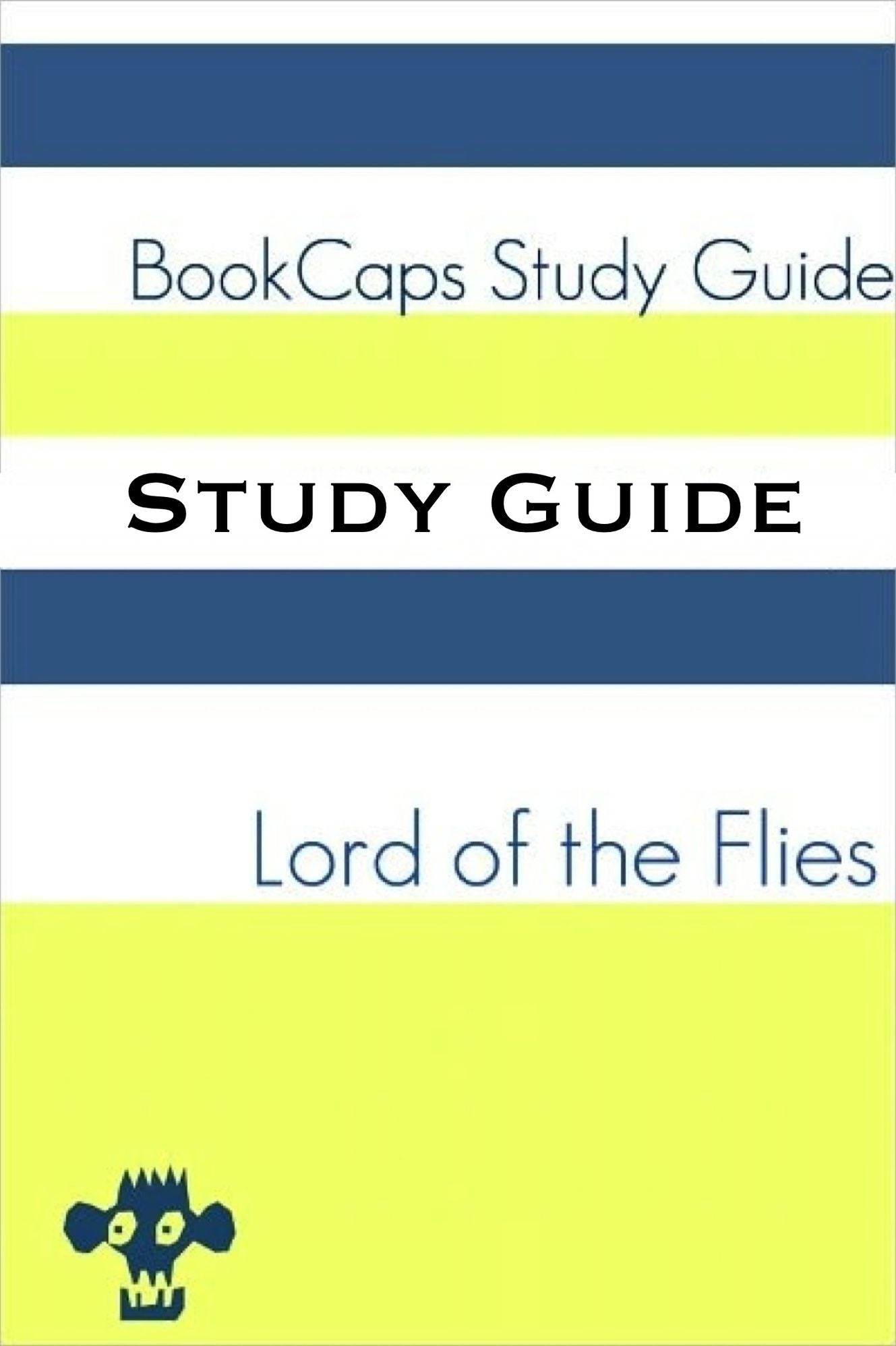 Study Guide: Lord of the Flies (A BookCaps Study Guide)