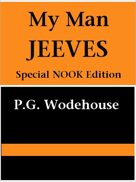 My Man Jeeves- Special NOOK Edition