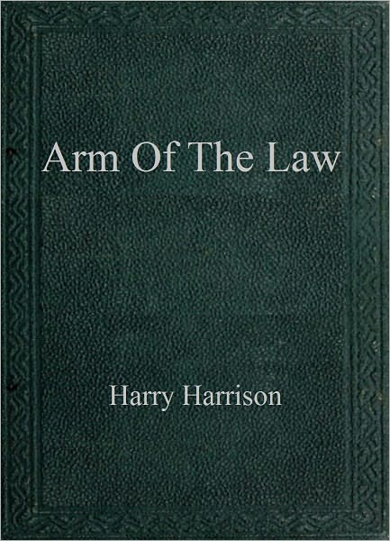 Arm of the Law