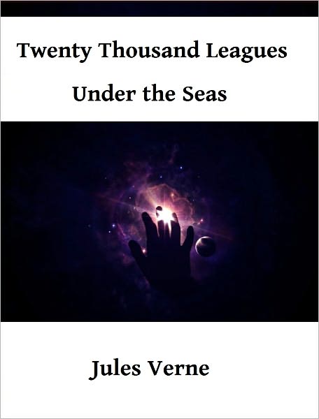 Twenty Thousand Leagues Under the Seas