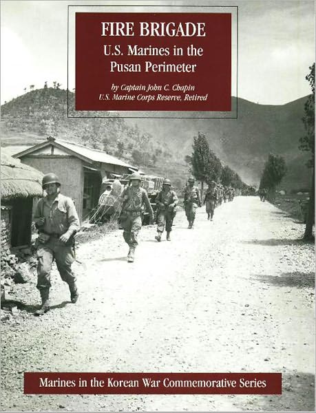 Fire Brigade US Marines in the Pusan Perimeter