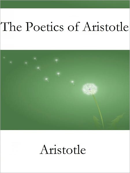 The Poetics of Aristotle