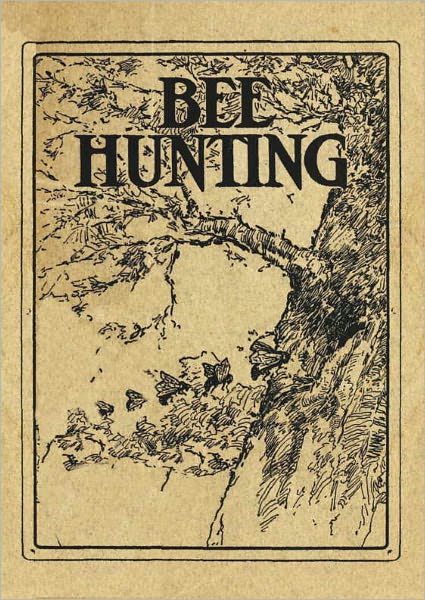 Bee Hunting