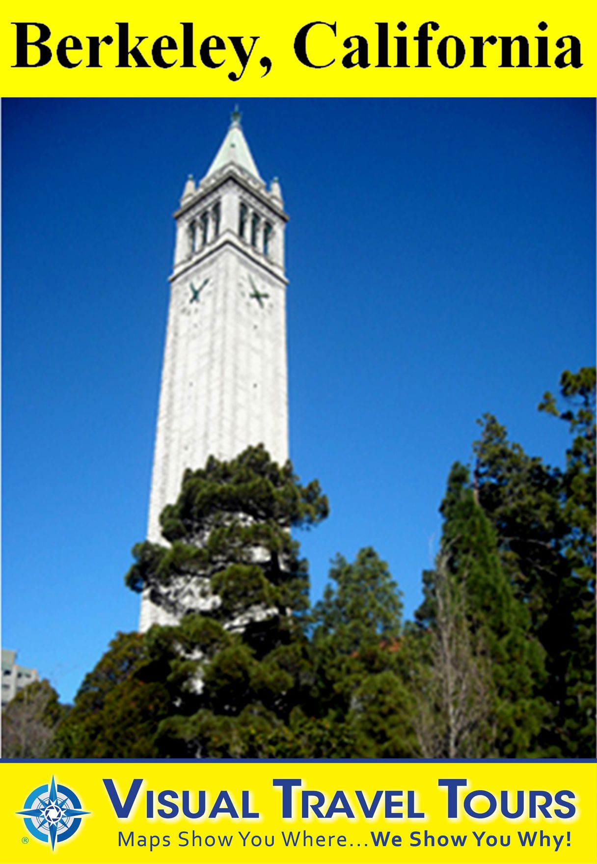 BERKELEY, CALIFORNIA TOUR - A Self-guided Pictorial Walking Tour
