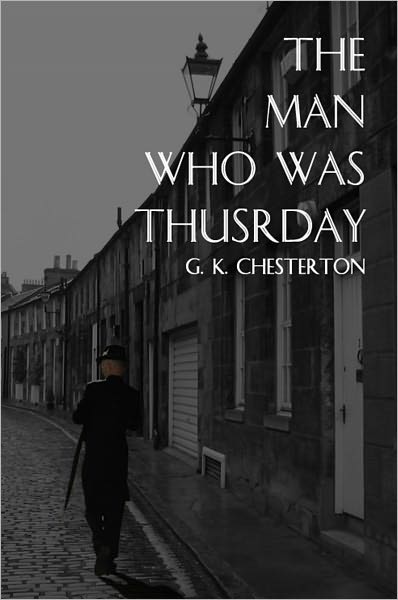 The Man Who Was Thursday: A Nightmare
