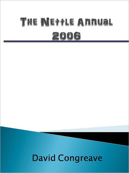 The Nettle Annual 2006