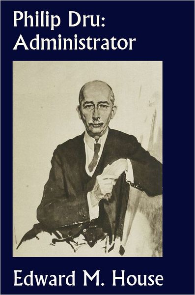 Philip Dru: Administrator