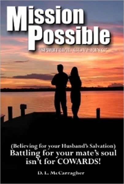 MISSION POSSIBLE - Spiritual Covering