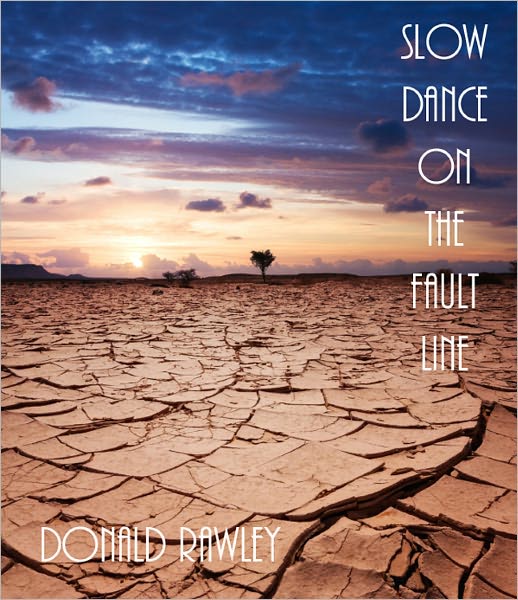 Slow Dance on the Fault Line