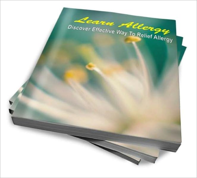 Learn Allergy: Discover Effective Way To Relief Allergy
