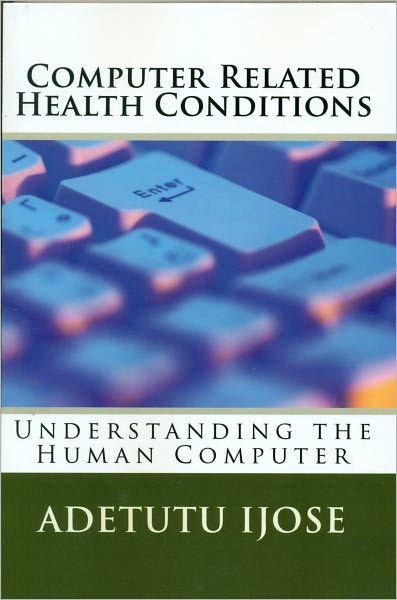 Computer Related Health Conditions