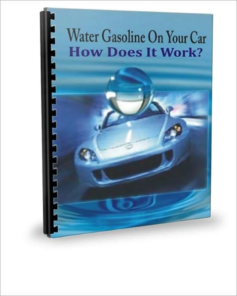 Water Gasoline On Your Car: How Does It Work