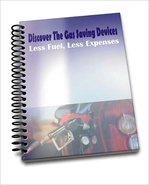 Discover The Gas Saving Devices: Less Fuel, Less Expenses