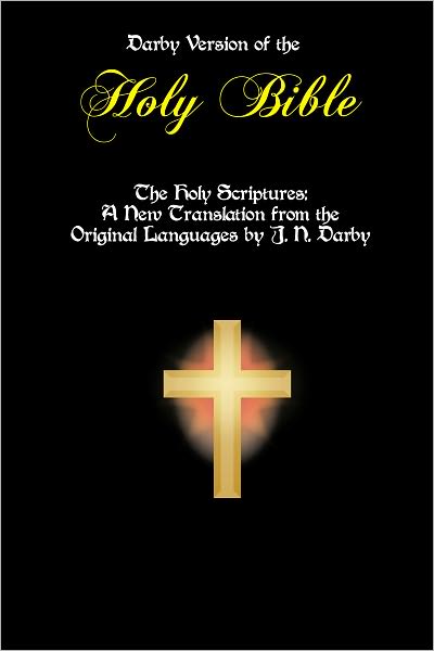 The Holy Bible: A New Translation from the Original Languages by J. N. Darby [Optimized for Nook]