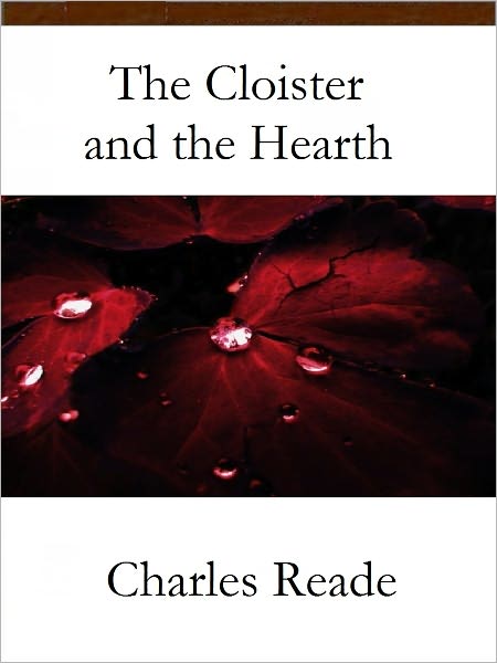The Cloister and the Hearth