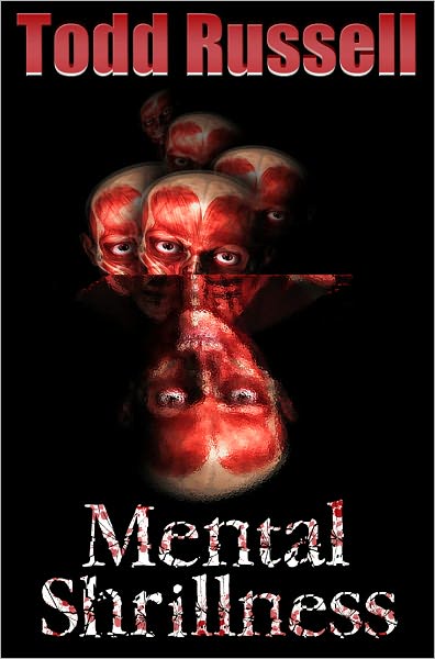 Mental Shrillness