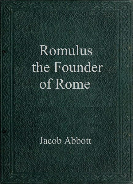 Romulus the Founder of Rome