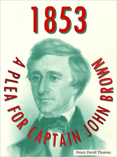 A Plea for Captain John Brown