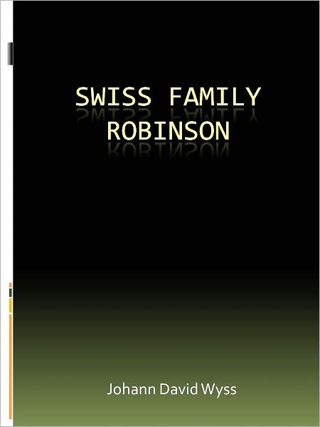 Swiss Family Robinson