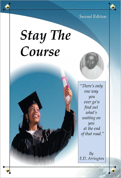 Stay The Course