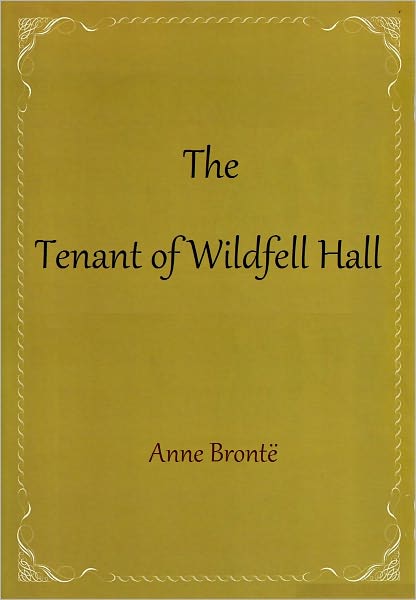 The Tenant of Wildfell Hall
