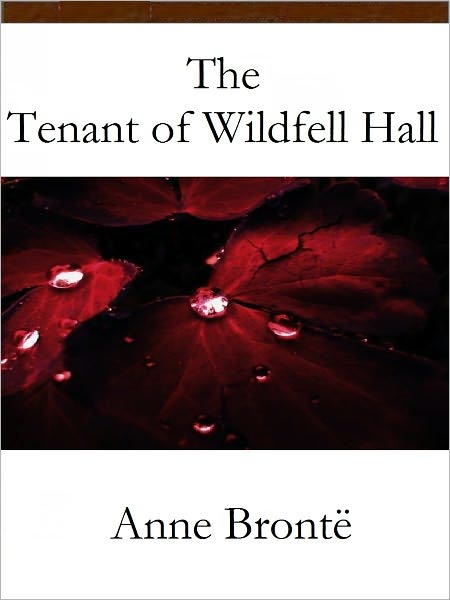 The Tenant of Wildfell Hall