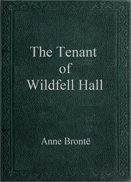 The Tenant of Wildfell Hall