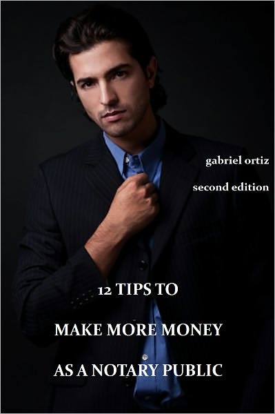 12 Tips to Make More Money as a Notary Public