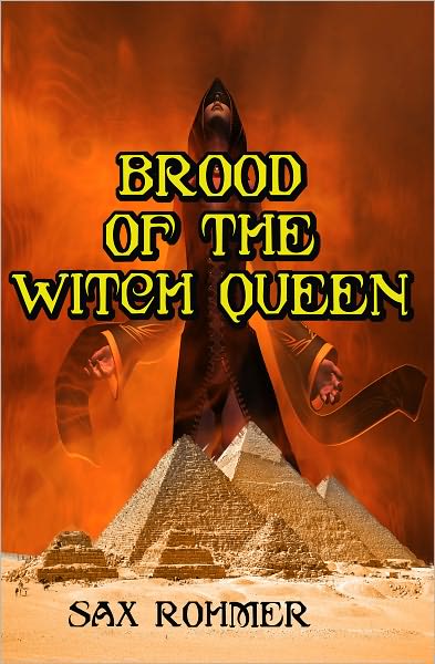 The Brood of the Witch Queen: The Scariest Book Ever Written