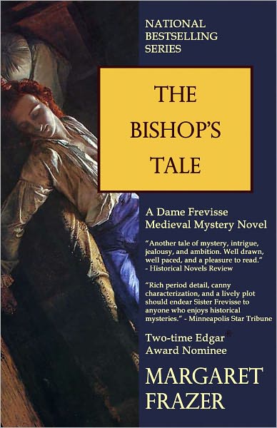 The Bishop's Tale (Sister Frevisse Medieval Mystery Series #4)