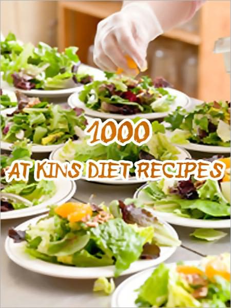 1000 At Kins Diet Recipes