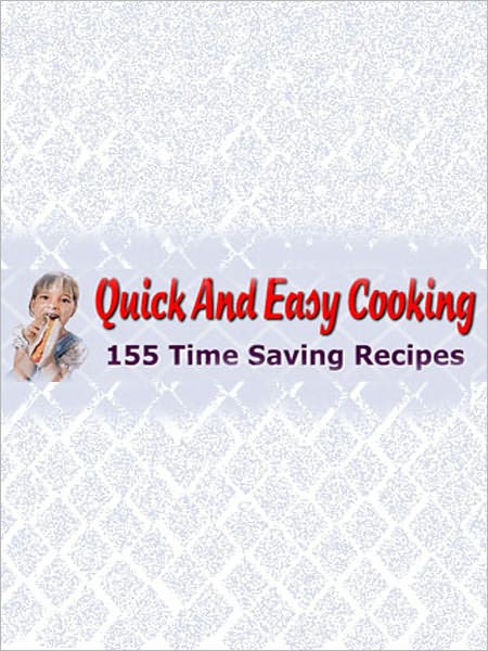 Quick And Easy Cooking
