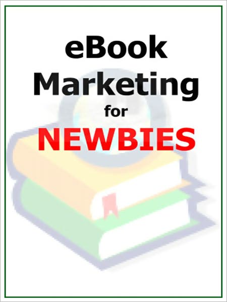 eBook Marketing for Newbies