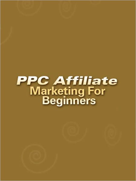PPC Affiliate Marketing For Beginners