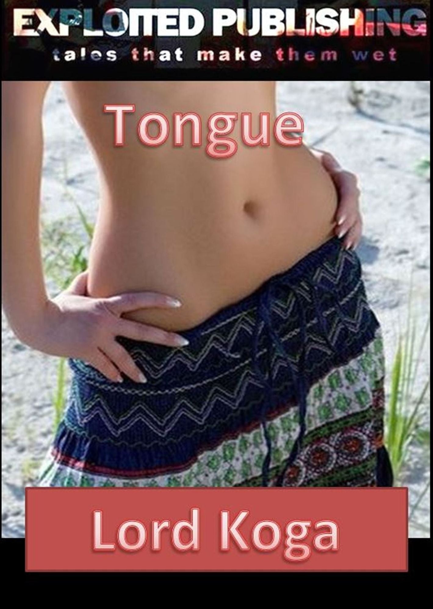 Tongue: A Tale of Oral Seduction