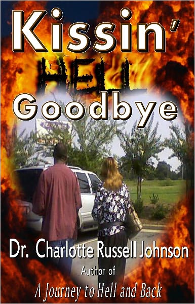 Kissin' Hell Goodbye