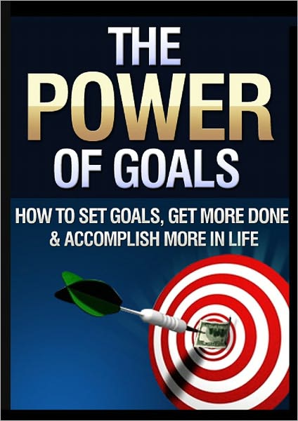 The Power of Goals