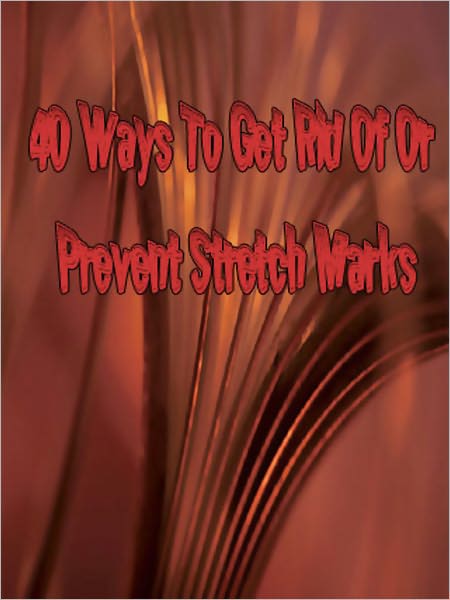 40 Ways To Get Rid Of Or Prevent Stretch Marks